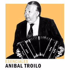 Aníbal Troilo Y Su Orquesta Típica: Tierrita