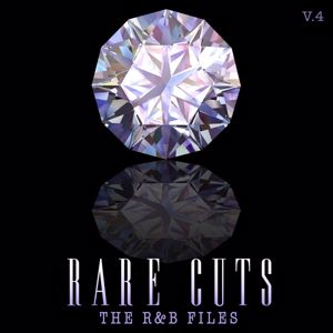 Various Artists: The R&B Files: Rare Cuts, Vol. 4