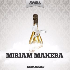 Miriam Makeba: Kilimanjaro