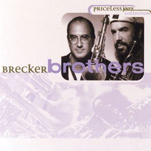 The Brecker Brothers: Priceless Jazz 25: Brecker Brothers