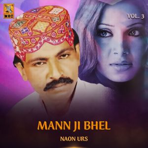 Naoon Urs: Mann Ji Bhel, Vol. 3
