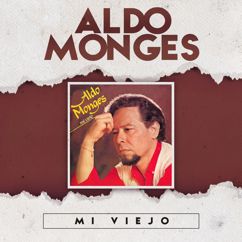 Aldo Monges: Él No Tiene Padre