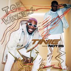 Tinie Tempah, Not3s: Top Winners (feat. Not3s)