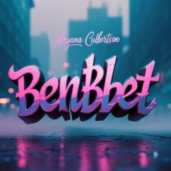 Aryana Culbertson: Benbbet