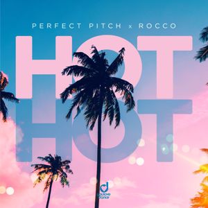 Perfect Pitch & Rocco: Hot