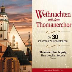 Thomanerchor Leipzig, Hans Joachim Rotzsch: Süßer die Glocken nie klingen