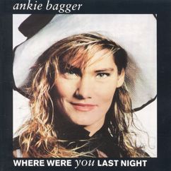 Ankie Bagger: Where Were You Last Night (12" Remix)
