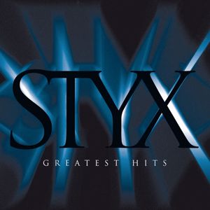 Styx: Greatest Hits