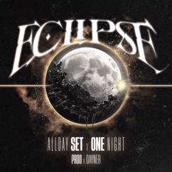 AllDay Set, One Night, Dayner "El Especialista": Eclipse
