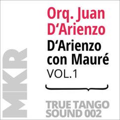 Orquesta Juan D'Arienzo: Dime mi amor