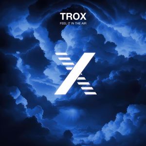 Trox: Feel It in the Air (Acoustic Instrumental)