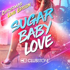 Clubstone: Sugar Baby Love (Christmas Love Edition)