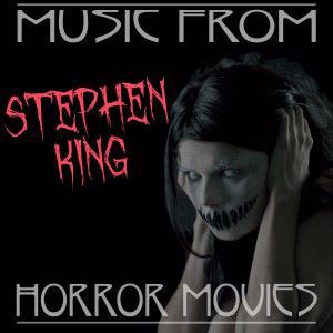 Various Artists: Music from Stephen King Horror Movies
