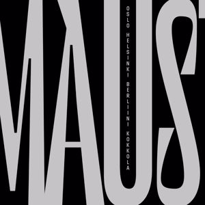 Maustetytöt: Oslo Helsinki Berliini Kokkola