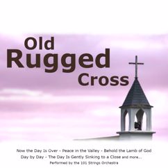 101 Strings Orchestra, The Tabernacle Choir: The Old Rugged Cross