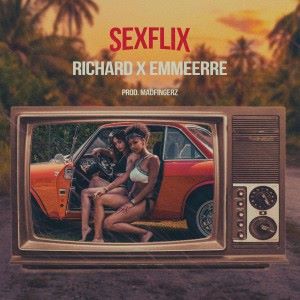 RicHard & Emmeerre: Sexflix