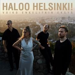 Haloo Helsinki!: Voiko enkelitkin eksyä