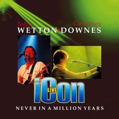 ICON: Only Time Will Tell ((Live) [2019 Remaster])