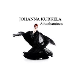 Johanna Kurkela: Ainutlaatuinen