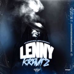Rap La Rue, VS Mosquito, LeoLaBandit: Lenny Kravitz