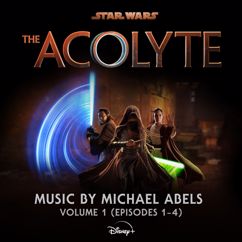 Michael Abels: Star Wars: The Acolyte - Vol. 1 (Episodes 1-4) (Original Soundtrack) (Star Wars: The Acolyte - Vol. 1 (Episodes 1-4)Original Soundtrack)