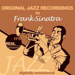 Frank Sinatra: Original Jazz Recordings