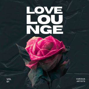 Various Artists: Love Lounge, Vol. 1