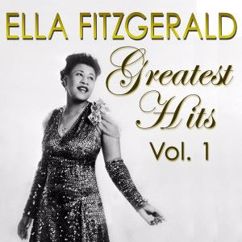 Ella Fitzgerald: I've Grown Accustomed to Her Face