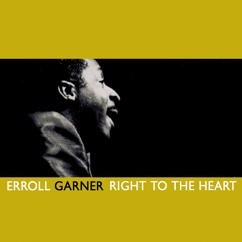 Erroll Garner: Love Walked In