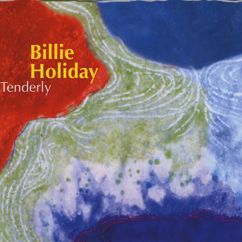 Billie Holiday: Somebody's on my Mind (2003 Remastered Version)