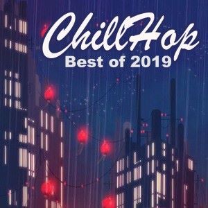 Various Artists: ChillHipHop Best of 2024 (The Best Instrumental, Chill, Lofi, Jazz Hip Hop Beats, Easy Listening Music to Study and Relax To)