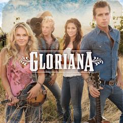 Gloriana: Time to Let Me Go