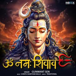 Gunwant Sen: Om Namah Shivay