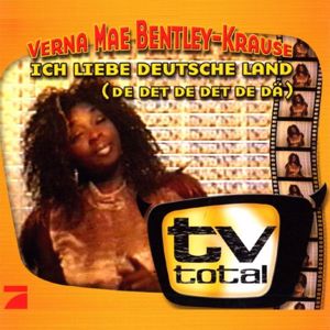 Verna Mae Bentley Krause: Ich liebe Deutsche Land