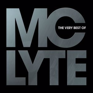 MC Lyte: The Very Best Of MC Lyte