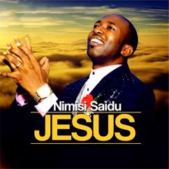 Nimisi Saidu: Jesus