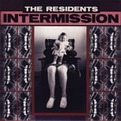 The Residents: The Moles Are Coming (Intermission)