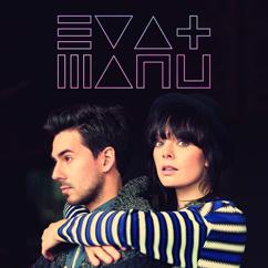 Eva & Manu: The World Is Too Busy