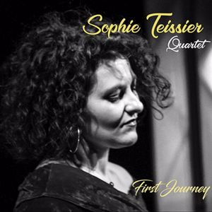 Sophie Teissier Quartet: First Journey