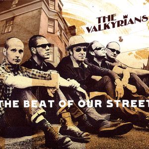 The Valkyrians: The Beat of Our Street