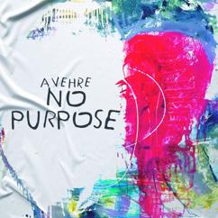 Avehre: No Purpose(Radio Version)