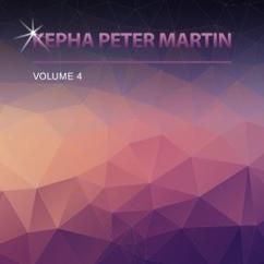 Kepha Peter Martin: Holy Holy Holy