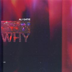 Ali Gatie: Why