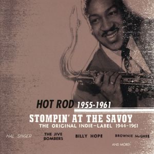 Various Artists: Stompin' At The Savoy: Hot Rod (1955-1961)