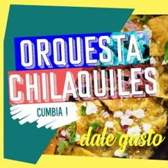 Orquesta Chilaquiles: Pain chaud