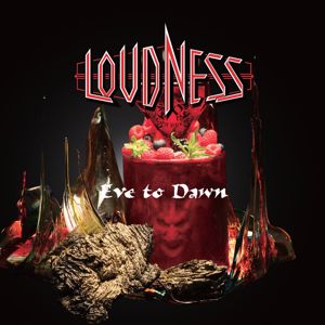 Loudness: Eve To Dawn