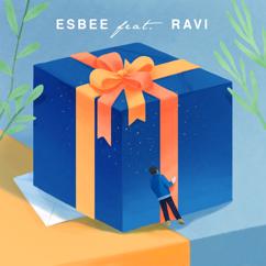 ESBEE, RAVI: B-Day (feat. RAVI)