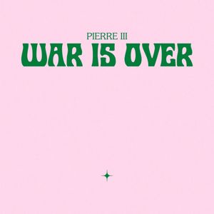 Pierre III: War Is Over