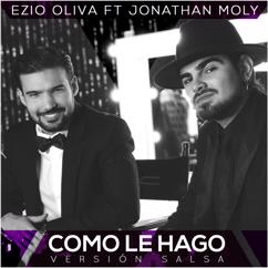 Ezio Oliva, Jonathan Moly: Como le hago (Versión Salsa)