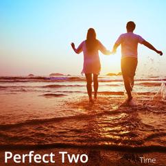 Perfect Two: Time